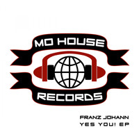 Franz Johann - Yes You! EP