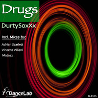 DurtysoxXx - Drugs