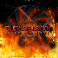 Dubstruction - Dead End (VIP Mix)