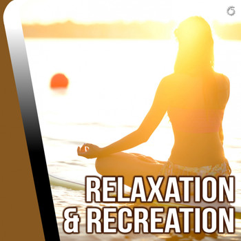 Various Artists - Relaxation & Recreation