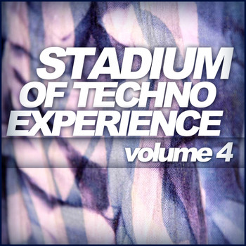 Various Artists - Stadium Of Techno Experience Vol.4