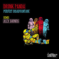 Drunk Panda - Perfect Disadvantage