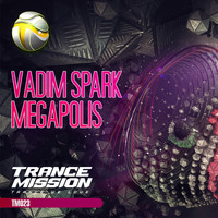 Vadim Spark - Megapolis