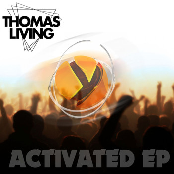 Thomas Living - Activated EP