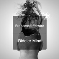 Francesco Ferraro - Riddler Mind