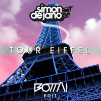 Simon De Jano - Tour Eiffel (Bottai Edit)