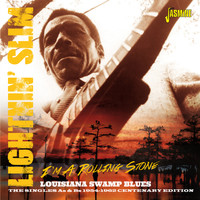 Lightnin' Slim - I'm a Rolling Stone, Louisiana Swamp Blues. The Singles As & BS 1954 - 1962 - Centenary Edition