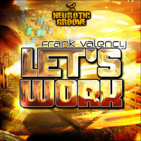 Frank Valency - Let's Work