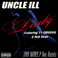 UNCLE ILL - Lady (Explicit)