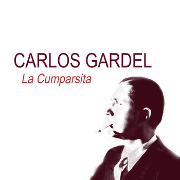 Carlos Gardel - La Cumparsita