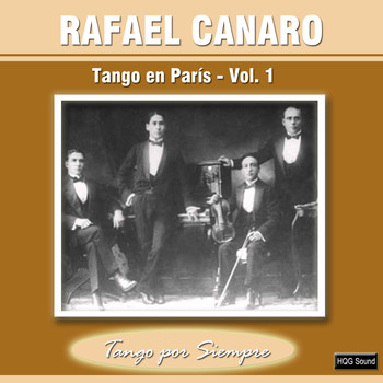 Rafael Canaro - Tango en París, Vol. 1
