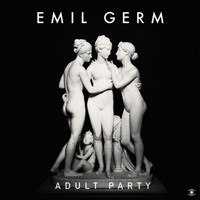 Emil Germ - Adult Party