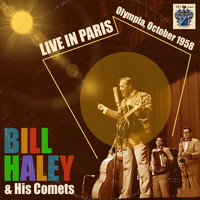 Bill Haley and his Comets - Live In Paris