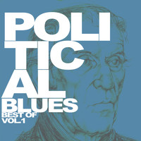Various Artists - Political Blues - Best of, Vol. 1