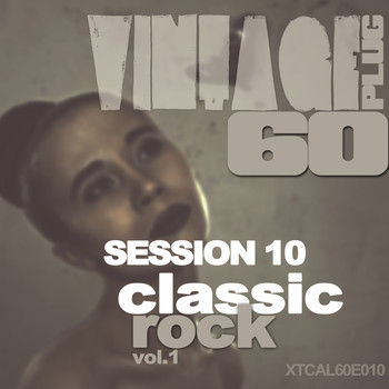 Various Artists - Vintage Plug 60: Session 10 - Classic Rock, Vol. 1