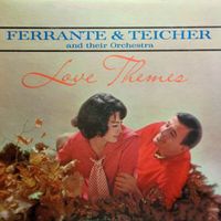 Ferrante and Teicher - Love Themes