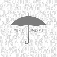 Violet Cold - Jamais Vu
