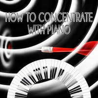 Classical Piano Universe - How to Concentrate with Classical Piano – Relaxing Piano Melodies, Touch of Piano, Focus with Piano, Background Piano Music, Golden Time with Piano Pieces, Logical Thought, Meditation Music, Solo Piano