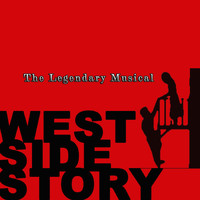 West End stars - West Side Story - The Legendary Musical