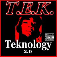 T.e.k. - Teknology 2.0 (Explicit)