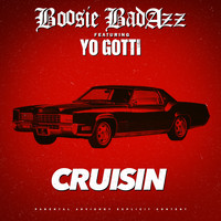 Boosie Badazz - Cruisin (feat. Yo Gotti) - Single