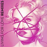 Madonna - Living For Love (Remixes)