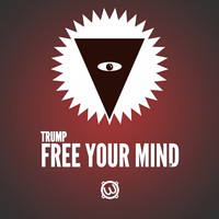 Trump - Free Your Mind