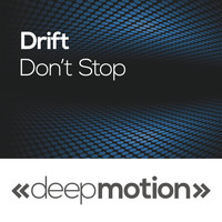 Drift - Don't Stop