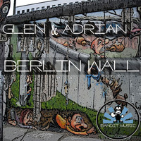Glen & Adrian - Berlin Wall