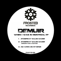 Demuir - When I Was In Montreal EP