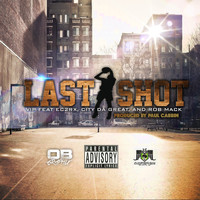 VIP - Last Shot (feat. EC2RX, City Da Great, & Rob Mack) - Single