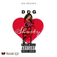 D & G - Go Shorty - Single (Explicit)