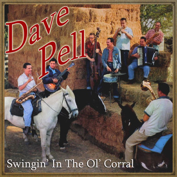 Dave Pell - Swingin' in the Ol' Corral
