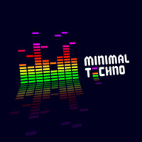 Minimal Techno & Techno - Minimal Techno