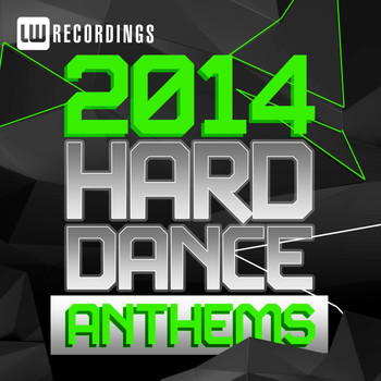Various Artists - 2014 Hard Dance Anthems