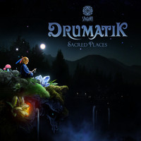Drumatik - Sacred Places