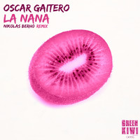 Oscar Gaitero - La Nana