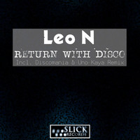 Leo N - Return With Disco