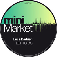 Luca Barbieri - Let To Go