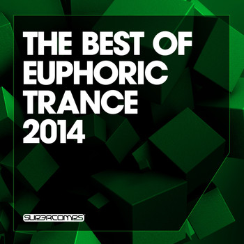 Various Artists - The Best Of Euphoric Trance 2014