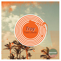 Troy - Trash Devils