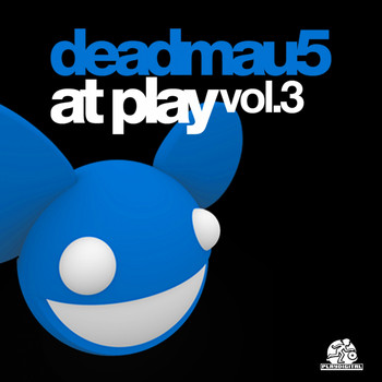 Deadmau5 - At Play Vol. 3