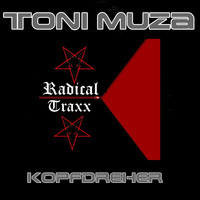 Toni Muza - Kopfdreher