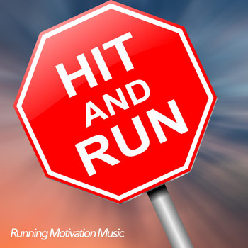 Various Artists - Hit and Run - Running Motivation Music