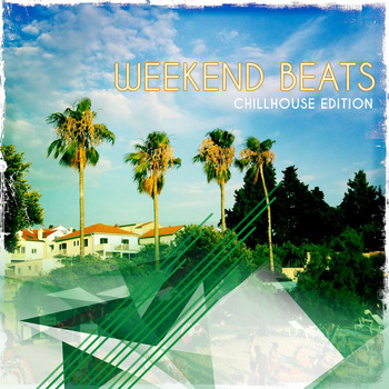 Various Artists - Weekend Beats - Ibiza, Vol. 1 (Finest White Isle Deep Chilled House Grooves)