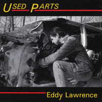 Eddy Lawrence - Used Parts