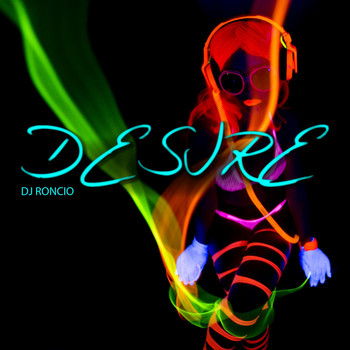 Dj Roncio - Desire