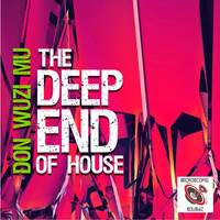 Don Wuzi Mu - The Deep End of House
