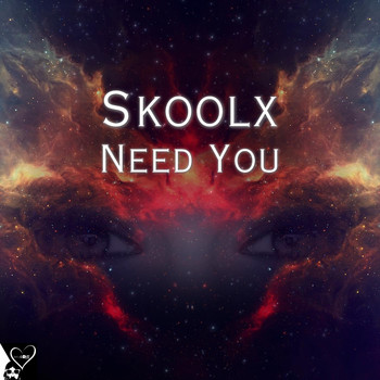 skOolx - Need You