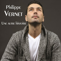 Philippe Vernet - Une autre histoire